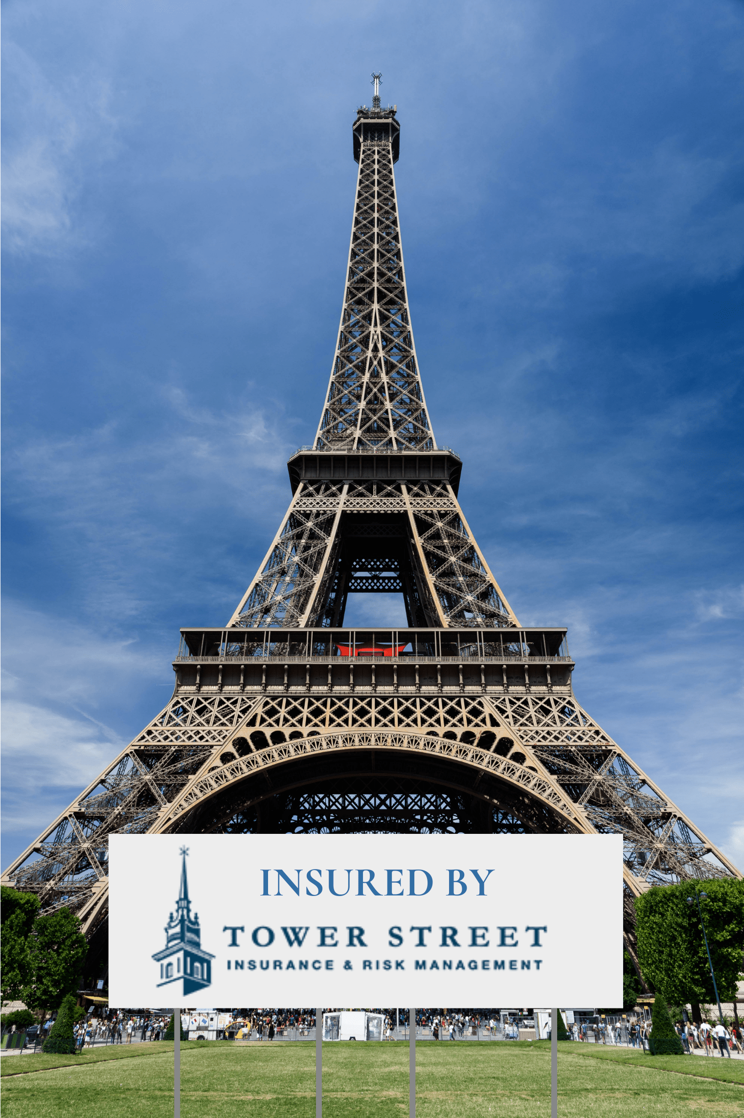 Tower Street Insurance Becomes Official Insurer of the Eiffel Tower